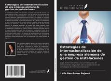 Buchcover von Estrategias de internacionalización de una empresa alemana de gestión de instalaciones