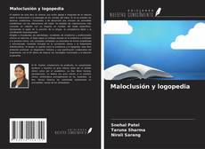 Bookcover of Maloclusión y logopedia
