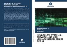 Buchcover von NEUROFLOW SYSTEMS: ENTWICKLUNG VON LERNARCHITEKTUREN IN DER KI