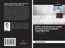 Bookcover of Public performance under German and European copyright law
