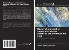 Buchcover von Desarrollo juvenil en salmones chinook hembras con inversión de sexo