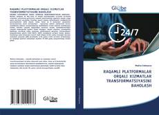 Capa do livro de RAQAMLI PLATFORMALAR ORQALI XIZMATLAR TRANSFORMATSIYASINI BAHOLASH 