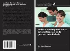 Capa do livro de Análisis del impacto de la automatización en la gestión hospitalaria 