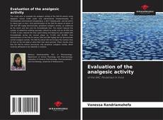 Bookcover of Evaluation of the analgesic activity
