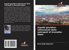 Bookcover of Aspetti giuridico-istituzionali della metropoli di Grenoble-Alpes