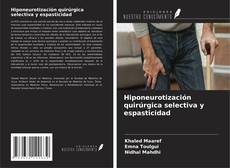 Buchcover von Hiponeurotización quirúrgica selectiva y espasticidad
