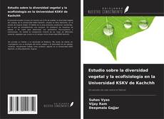 Copertina di Estudio sobre la diversidad vegetal y la ecofisiología en la Universidad KSKV de Kachchh