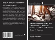 Buchcover von Estudio del ensayo TSH-A para determinar si la disfunción tiroidea constituye un factor de riesgo de fractura
