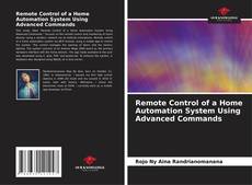 Bookcover of Remote Control of a Home Automation System Using Advanced Commands