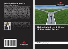 Abdou Lahad Lo: A Model of Successful Return的封面