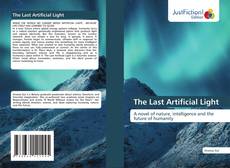 Bookcover of The Last Artificial Light