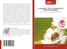 Couverture de La propolis : De la composition à l'activité biologique