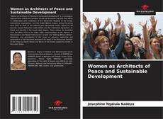 Borítókép a  Women as Architects of Peace and Sustainable Development - hoz