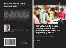 Buchcover von Estructuras de clase, teorías implícitas, orientaciones hacia los objetivos y notas