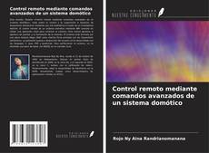 Couverture de Control remoto mediante comandos avanzados de un sistema domótico