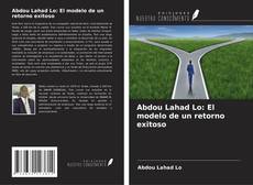Copertina di Abdou Lahad Lo: El modelo de un retorno exitoso