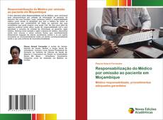 Couverture de Responsabilização do Médico por omissão ao paciente em Moçambique