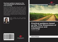 Borítókép a  Practical guidance based on the ‘Five Dimensions of Performance and Learning’ - hoz