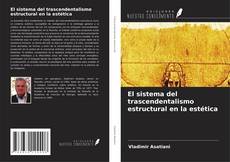 Buchcover von El sistema del trascendentalismo estructural en la estética