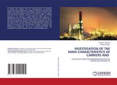 Copertina di INVESTIGATION OF THE MAIN CHARACTERISTICS OF CARRIERS AND