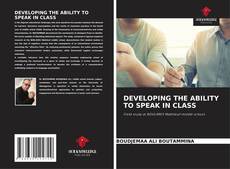 Bookcover of DEVELOPING THE ABILITY TO SPEAK IN CLASS