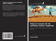 Capa do livro de Viaje al corazón de los camellos mehari argelinos 