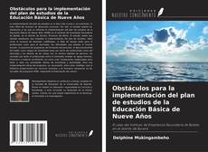 Capa do livro de Obstáculos para la implementación del plan de estudios de la Educación Básica de Nueve Años 