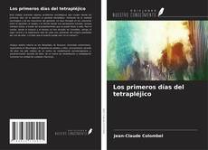 Buchcover von Los primeros días del tetrapléjico