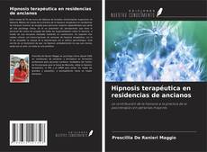 Couverture de Hipnosis terapéutica en residencias de ancianos