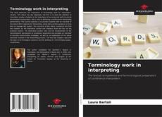 Borítókép a  Terminology work in interpreting - hoz