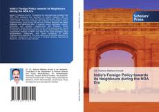 Buchcover von India’s Foreign Policy towards its Neighbours during the NDA Era