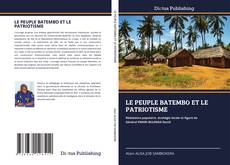 Couverture de LE PEUPLE BATEMBO ET LE PATRIOTISME