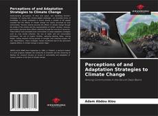 Обложка Perceptions of and Adaptation Strategies to Climate Change