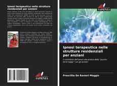 Buchcover von Ipnosi terapeutica nelle strutture residenziali per anziani
