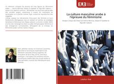 Buchcover von La culture masculine arabe à l'épreuve du féminisme