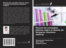 Capa do livro de Manual de conceptos básicos sobre el diseño de fármacos (Química médica) 