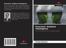 Borítókép a  Overview: Ambient Intelligence - hoz