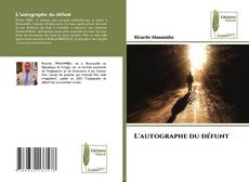 L'autographe du défunt kitap kapağı