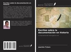 Buchcover von Escritos sobre la documentación en historia