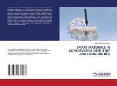 SMART MATERIALS IN CONSERVATIVE DENTISTRY AND ENDODONTICS kitap kapağı