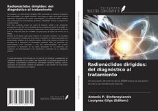 Buchcover von Radionúclidos dirigidos: del diagnóstico al tratamiento
