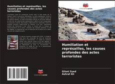 Borítókép a  Humiliation et représailles, les causes profondes des actes terroristes - hoz