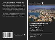 Couverture de Cuenca del Mediterráneo meridional: retos y oportunidades medioambientales