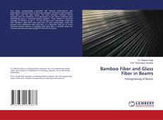 Capa do livro de Bamboo Fiber and Glass Fiber in Beams 