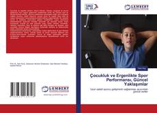 Bookcover of Çocukluk ve Ergenlikte Spor Performansı, Güncel Yaklaşımlar