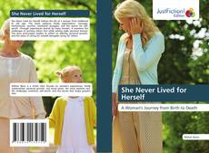 Bookcover of She Never Lived for Herself