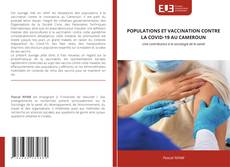 POPULATIONS ET VACCINATION CONTRE LA COVID-19 AU CAMEROUN kitap kapağı