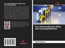 Bookcover of Tax Intermediaries Roles and Incompatibilities