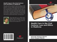 Borítókép a  Health Care in the 21st Century: Law and Ethics in Medicine - hoz