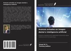 Couverture de Avances actuales en imagen dental e inteligencia artificial